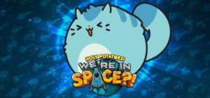 Скачать игру Holy Potatoes! We’re in Space?! бесплатно на ПК