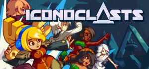 Скачать игру Iconoclasts бесплатно на ПК