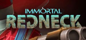 Скачать игру Immortal Redneck бесплатно на ПК