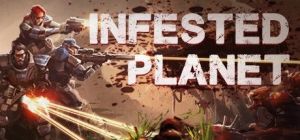 Скачать игру Infested Planet бесплатно на ПК