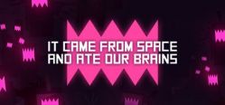 Скачать игру It came from space, and ate our brains бесплатно на ПК