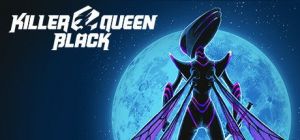 Скачать игру Killer Queen Black бесплатно на ПК