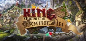 Скачать игру King under the Mountain бесплатно на ПК