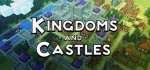 Скачать игру Kingdoms and Castles бесплатно на ПК