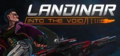 Скачать игру Landinar: Into the Void бесплатно на ПК