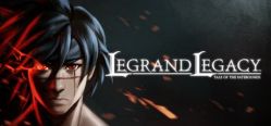 Скачать игру LEGRAND LEGACY: Tale of the Fatebounds бесплатно на ПК