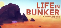 Скачать игру Life in Bunker бесплатно на ПК