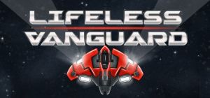 Скачать игру Lifeless Vanguard бесплатно на ПК