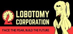 Скачать игру Lobotomy Corporation бесплатно на ПК