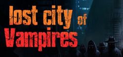 Скачать игру Lost City of Vampires бесплатно на ПК