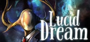 Скачать игру Lucid Dream бесплатно на ПК