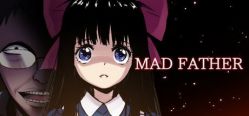 Скачать игру Mad Father бесплатно на ПК