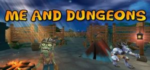 Скачать игру Me And Dungeons бесплатно на ПК