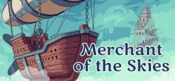 Скачать игру Merchant of the Skies бесплатно на ПК