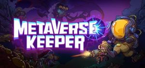 Скачать игру Metaverse Keeper бесплатно на ПК
