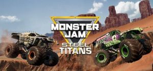 Скачать игру Monster Jam Steel Titans бесплатно на ПК