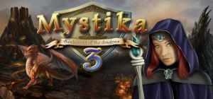 Скачать игру Mystika 3 : Awakening of the dragons бесплатно на ПК