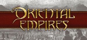 Скачать игру Oriental Empires бесплатно на ПК