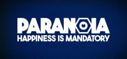 Скачать игру Paranoia: Happiness is Mandatory бесплатно на ПК