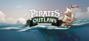 Скачать игру Pirates Outlaws бесплатно на ПК