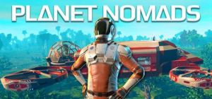 Скачать игру Planet Nomads бесплатно на ПК