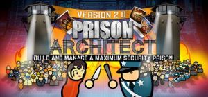 Скачать игру Prison Architect бесплатно на ПК