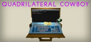 Скачать игру Quadrilateral Cowboy бесплатно на ПК