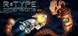 Скачать игру R-Type Dimensions EX бесплатно на ПК