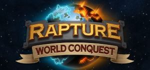 Скачать игру Rapture - World Conquest бесплатно на ПК