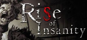 Скачать игру Rise of Insanity бесплатно на ПК