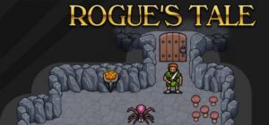 Скачать игру Rogue's Tale бесплатно на ПК