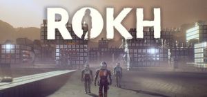 Скачать игру ROKH бесплатно на ПК