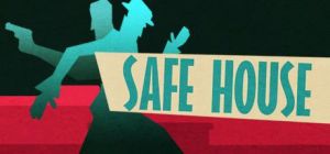 Скачать игру Safe House бесплатно на ПК