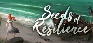 Скачать игру Seeds of Resilience бесплатно на ПК