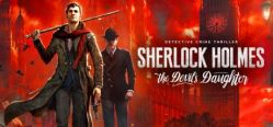 Скачать игру Sherlock Holmes: The Devil's Daughter бесплатно на ПК