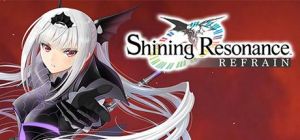 Скачать игру Shining Resonance Refrain бесплатно на ПК