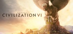 Скачать игру Sid Meier's Civilization VI бесплатно на ПК