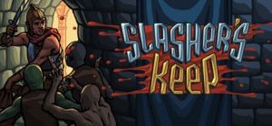 Скачать игру Slasher's Keep бесплатно на ПК