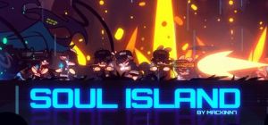 Скачать игру Soul Island бесплатно на ПК