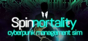 Скачать игру Spinnortality | cyberpunk management sim бесплатно на ПК