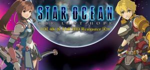 Скачать игру STAR OCEAN - THE LAST HOPE - 4K & Full HD Remaster бесплатно на ПК
