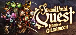 Скачать игру SteamWorld Quest: Hand of Gilgamech бесплатно на ПК