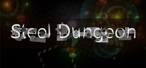 Скачать игру Steel Dungeon бесплатно на ПК