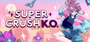 Скачать игру Super Crush KO бесплатно на ПК