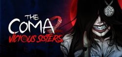 Скачать игру The Coma 2: Vicious Sisters бесплатно на ПК