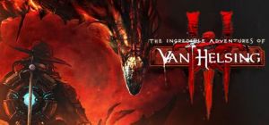 Скачать игру The Incredible Adventures of Van Helsing 3 бесплатно на ПК