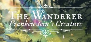 Скачать игру The Wanderer: Frankenstein’s Creature бесплатно на ПК