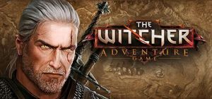 Скачать игру The Witcher Adventure Game бесплатно на ПК