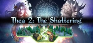 Скачать игру Thea 2: The Shattering бесплатно на ПК