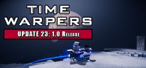 Скачать игру Time Warpers бесплатно на ПК